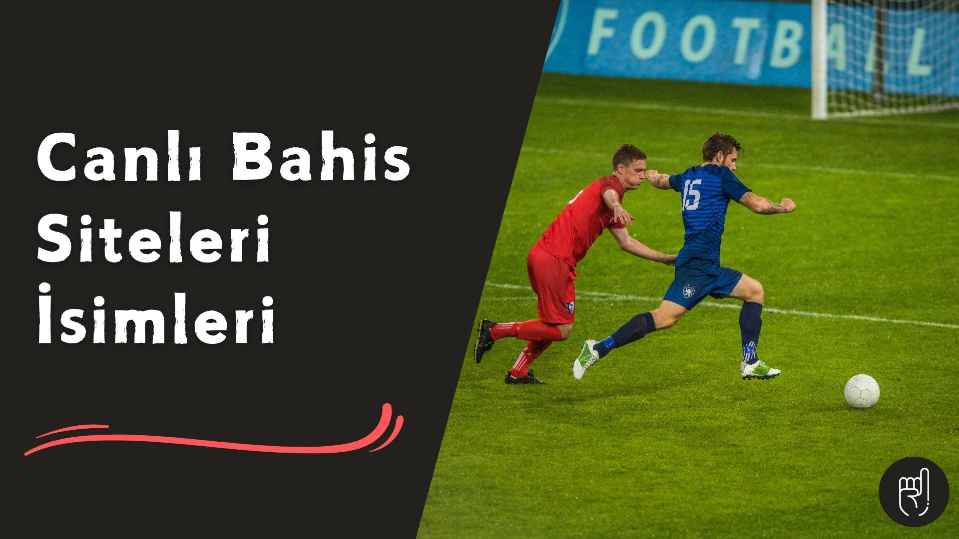 Canlı Bahis Siteleri isimleri