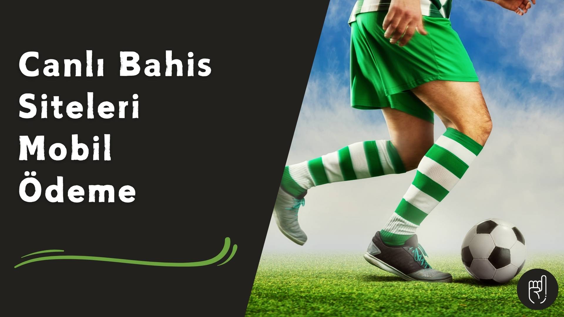 Canlı Bahis Siteleri Mobil Ödeme