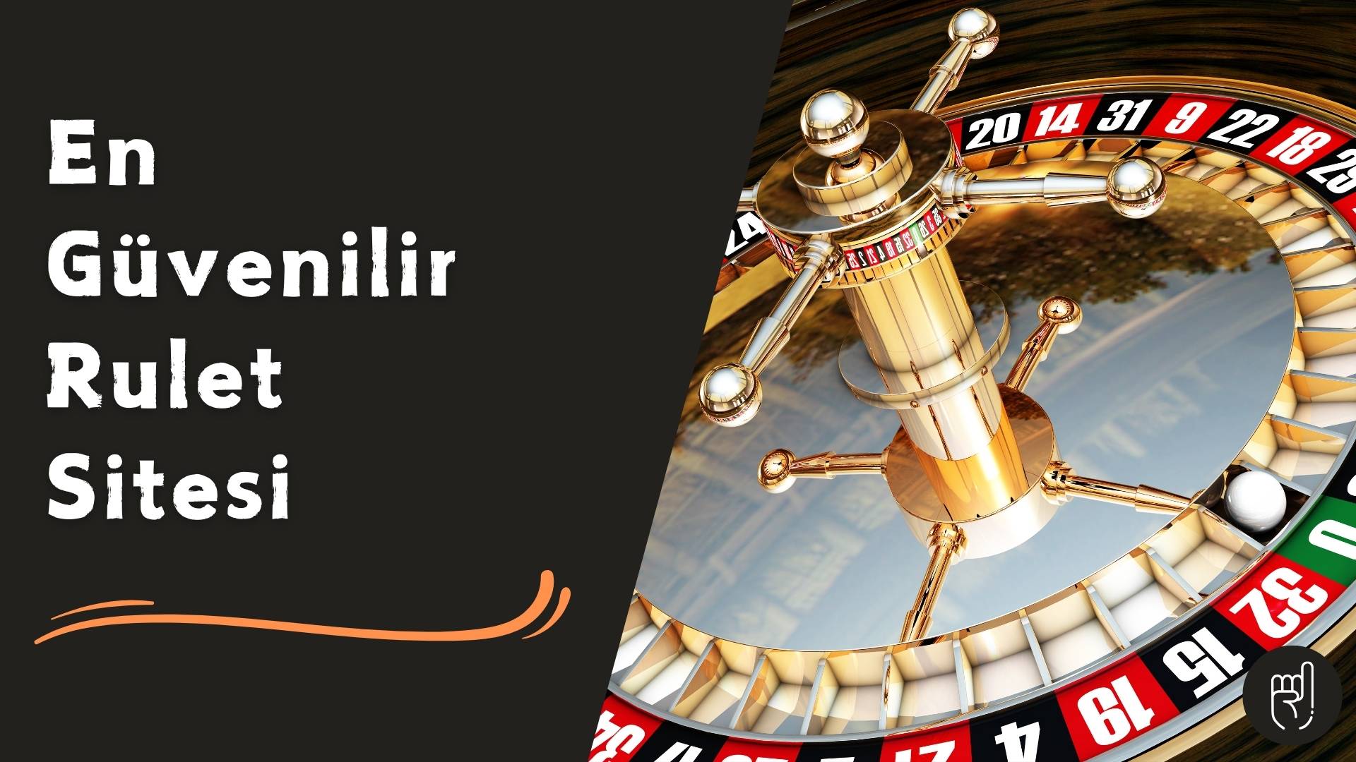 En Güvenilir Rulet Sitesi